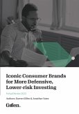 Iconic Consumer Brands for More Defensive, Lower-risk Investing (eBook, ePUB)
