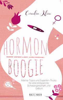 Hormon Boogie (eBook, ePUB) - Klein, Cornelia