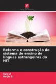 Reforma e construção do sistema de ensino de línguas estrangeiras do HIT