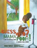 Guess Who Mama Pooh: A Day in Elmsville Park Volume 1