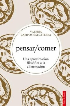 Pensar/Comer - Campos, Valeria