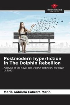 Cover Postmodern hyperfiction in The Dolphin Rebellion