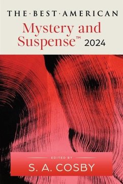 Best American Mystery and Suspense 2024,The - Cosby, S. A.