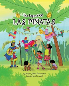The Legend of Las Piñatas - Fernandez, Arturo Jaime