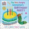 The Very Hungry Caterpillar's Birthday... - Bild 1