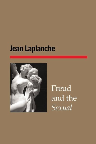Freud and the Sexual Freud and the Sexual