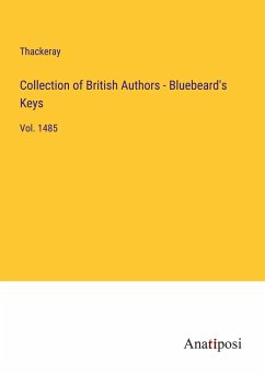 Collection of British Authors - Bluebeard's Keys - Thackeray