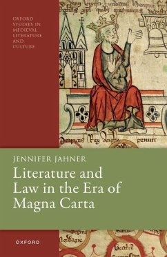 Literature and Law in the Era of Magna Carta - Jahner, Dr Jennifer (Dean of Undergraduate Studies, Professor of Eng