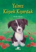 Yalniz Köpek Kipirdak - Webb, Holly