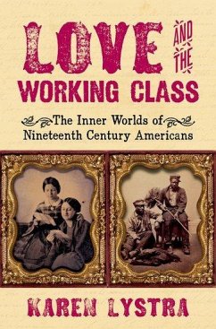 Love and the Working Class - Lystra, Karen