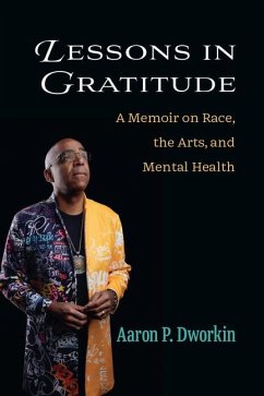 Lessons in Gratitude - Dworkin, Aaron P