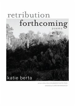 Retribution Forthcoming - Berta, Katie