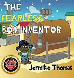 The Fearless Boy Inventor - Thomas, Jermiko