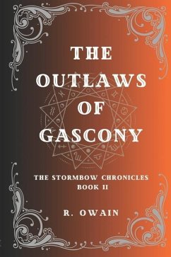 The Outlaws of Gascony - Owain, R.