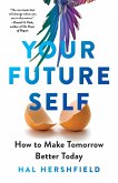 Your Future Self Your Future Self