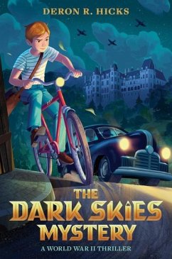 The Dark Skies Mystery: A World War II Thriller - Hicks, Deron R