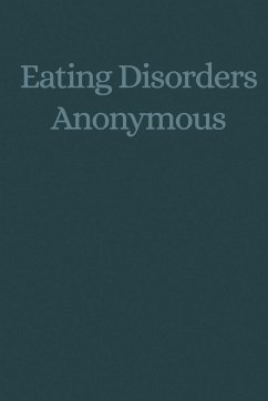 Eating Disorders Anonymous - Eating Disorders Anonymous (Eda)