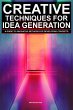 Creative Techniques For Idea... - Bild 1
