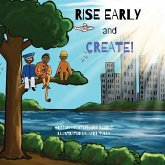 Rise Early and Create