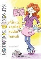 Cover Kapkek Günlükleri 8 - Alexis Kapkek Kadar Havali