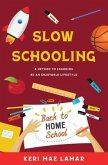 Slow Schooling