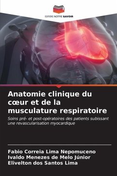 Anatomie clinique du c¿ur et de la musculature respiratoire - Correia Lima Nepomuceno, Fabio;Júnior, Ivaldo Menezes de Melo;Lima, Elivelton dos Santos