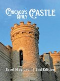 Chicago's Only Castle