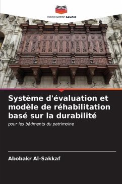 Système d'évaluation et modèle de réhabilitation basé sur la durabilité - Al-Sakkaf, Abobakr