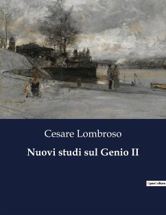 Nuovi studi sul Genio II - Lombroso, Cesare