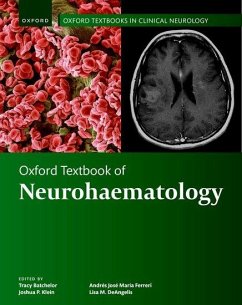 Oxford Textbook of Neurohaematology - Batchelor, Tracy; Klein, Joshua P; Ferreri, Andrés José María; Deangelis, Lisa M