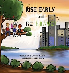 Rise Early and Be Brave - Seedat, Stephanie