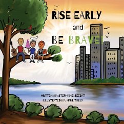 Rise Early and Be Brave - Seedat, Stephanie