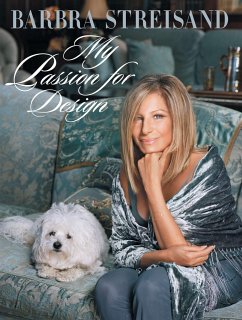 My Passion for Design - Streisand, Barbra