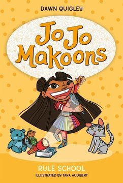 Jo Jo Makoons: Rule School - Quigley, Dawn