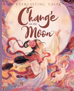 Chang'e on the Moon - Moore, Katrina