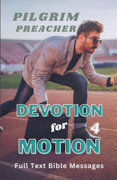 Devotion for Motion 4 - Preacher, Pilgrim