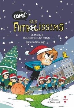 Els Futbolíssims. El misteri del Torneig de Nadal (Còmic)