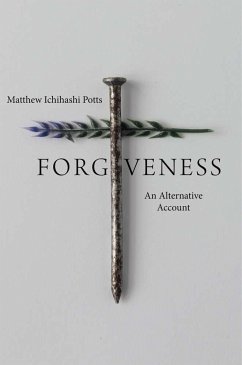 Forgiveness - Potts, Matthew Ichihashi