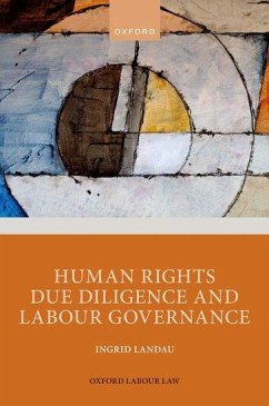 Human Rights Due Diligence and Labour Governance - Landau, Ingrid