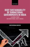Debt Sustainability of Subnational Governments in India Debt Sustainability of Subnational Governments in India