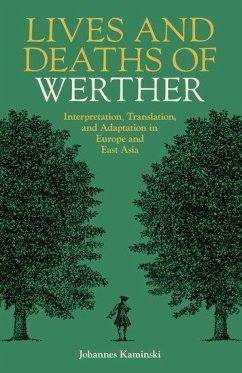 Lives and Deaths of Werther - Kaminski, Johannes (Postdoctoral Fellow, Postdoctoral Fellow, Slovak