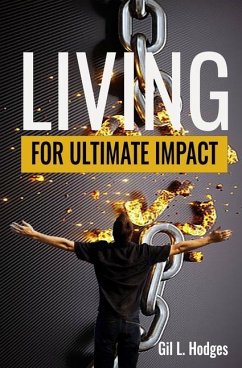 Living for Ultimate Impact - Hodges, Gil L.