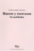 Huecos y recovecos: Sexualidades