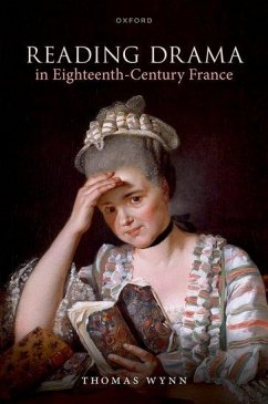 Reading Drama in Eighteenth-Century France - Wynn, Thomas