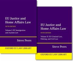 EU Justice and Home Affairs Law - Peers, Steve