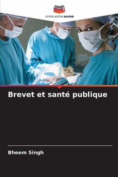 Brevet et santé publique - Singh, Bheem