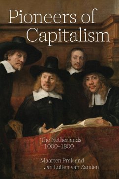 Pioneers of Capitalism - Prak, Maarten; van Zanden, Jan Luiten