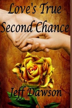 Love's True Second Chance - Dawson, Jeff