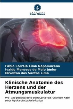 Klinische Anatomie des Herzens und der Atmungsmuskulatur - Correia Lima Nepomuceno, Fabio;Júnior, Ivaldo Menezes de Melo;Lima, Elivelton dos Santos