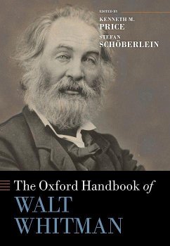 The Oxford Handbook of Walt Whitman - Price, Kenneth M; Schöberlein, Stefan